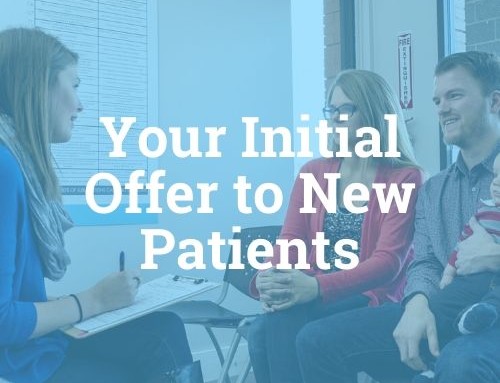 Why Your Initial Offer Is Essential For New Patients